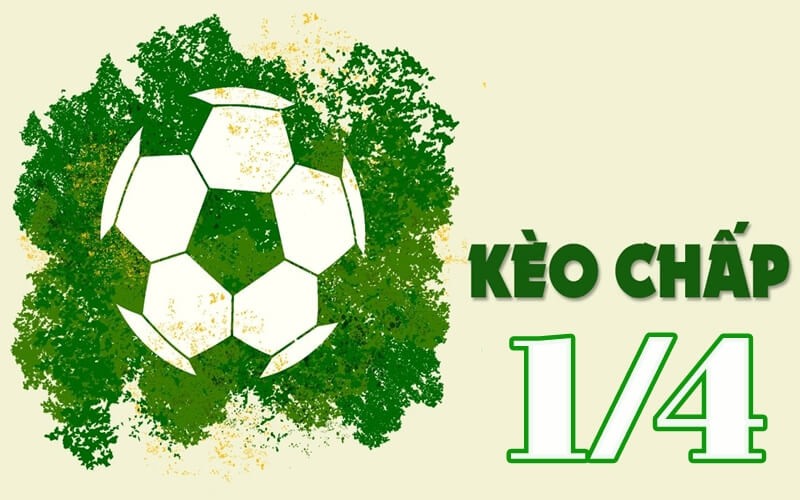 chap 1.4 1 Kèo chấp 1/4 là gì?
