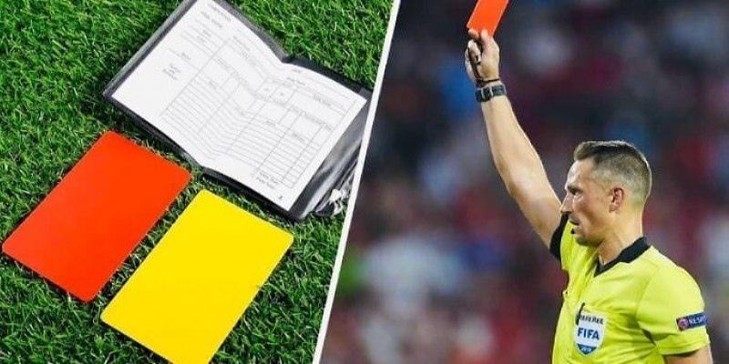 keo the phat 2 Kèo thẻ phạt trong bóng đá là gì?