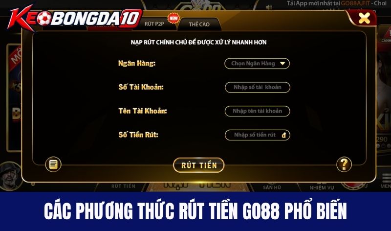 cach rut tien go88 Quy trình nạp rút Go88 minh bạch