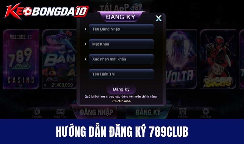 Hướng dẫn đăng ký 789Club chi tiết