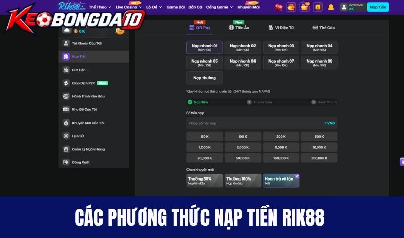 nap tien rik88 Các phương thức nạp tiền tại RIK88 phổ biến