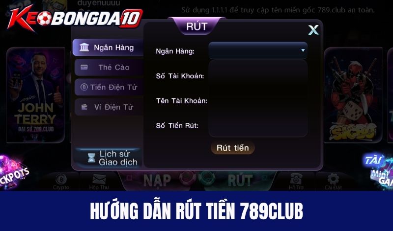 Hướng dẫn rút tiền 789Club