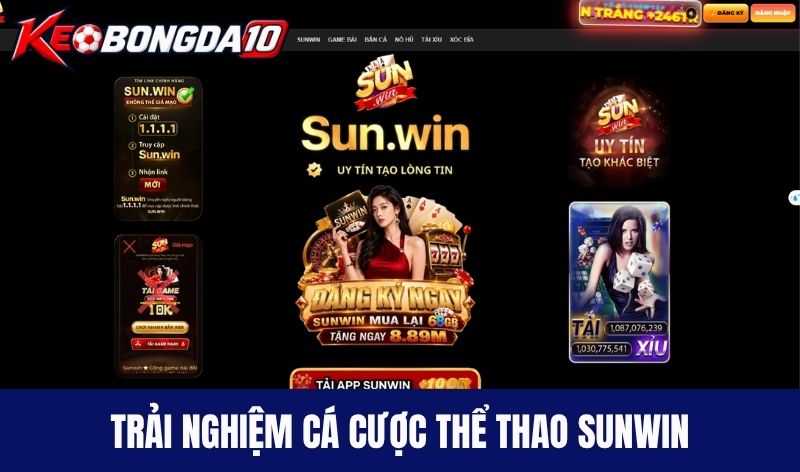 the thao sunwin Trải nghiệm cá cược thể thao đẳng cấp Sunwin