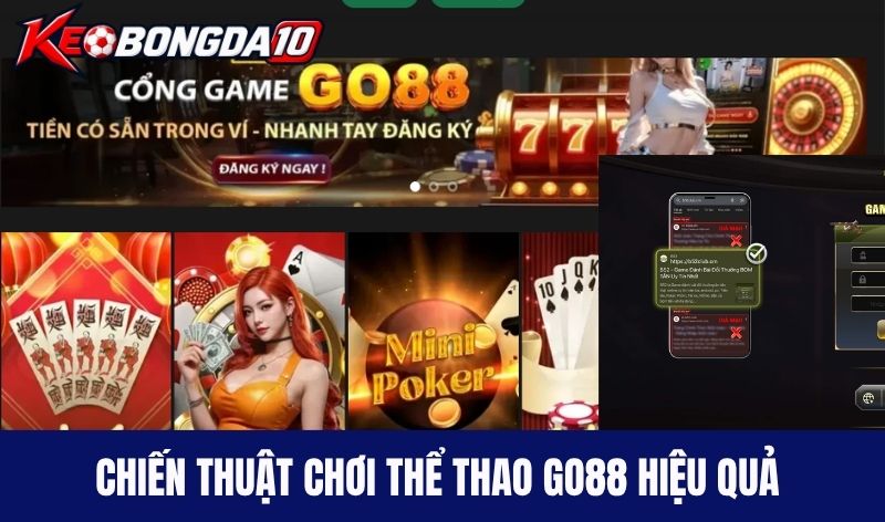 tong quan go88 Chiến thuật chơi thể thao Go88 hiệu quả